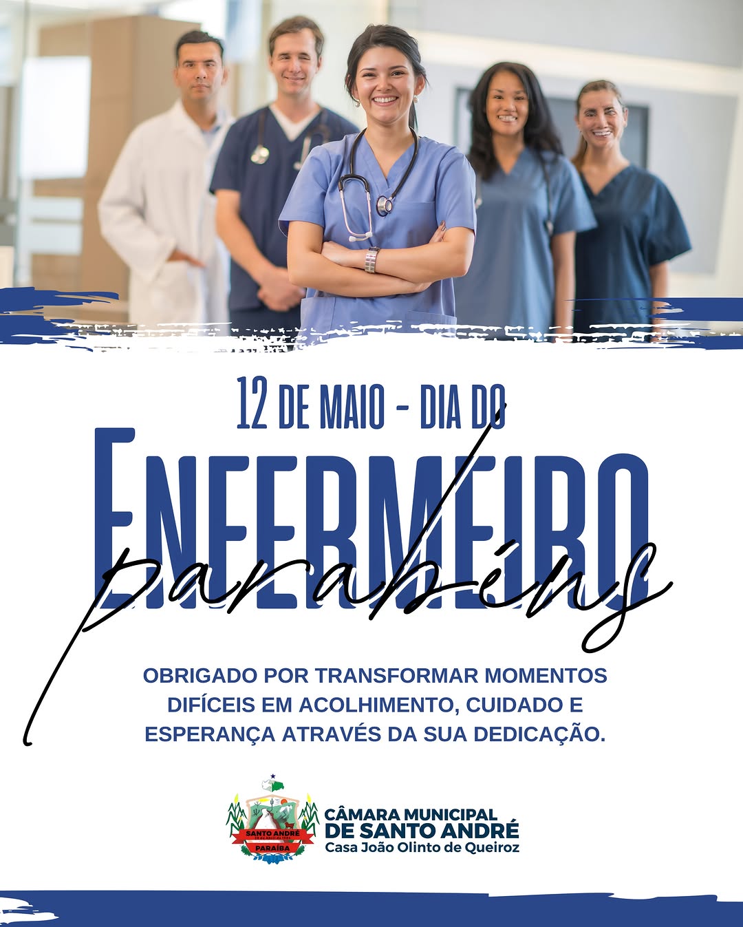 💙 A Câmara Municipal de Santo André homenageia todos os enfermeiros e enfermeiras nest...