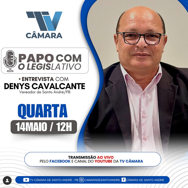 Vereador Denys Cavalcante participa do “Papo com o Legislativo” nesta quarta-feira (14)
