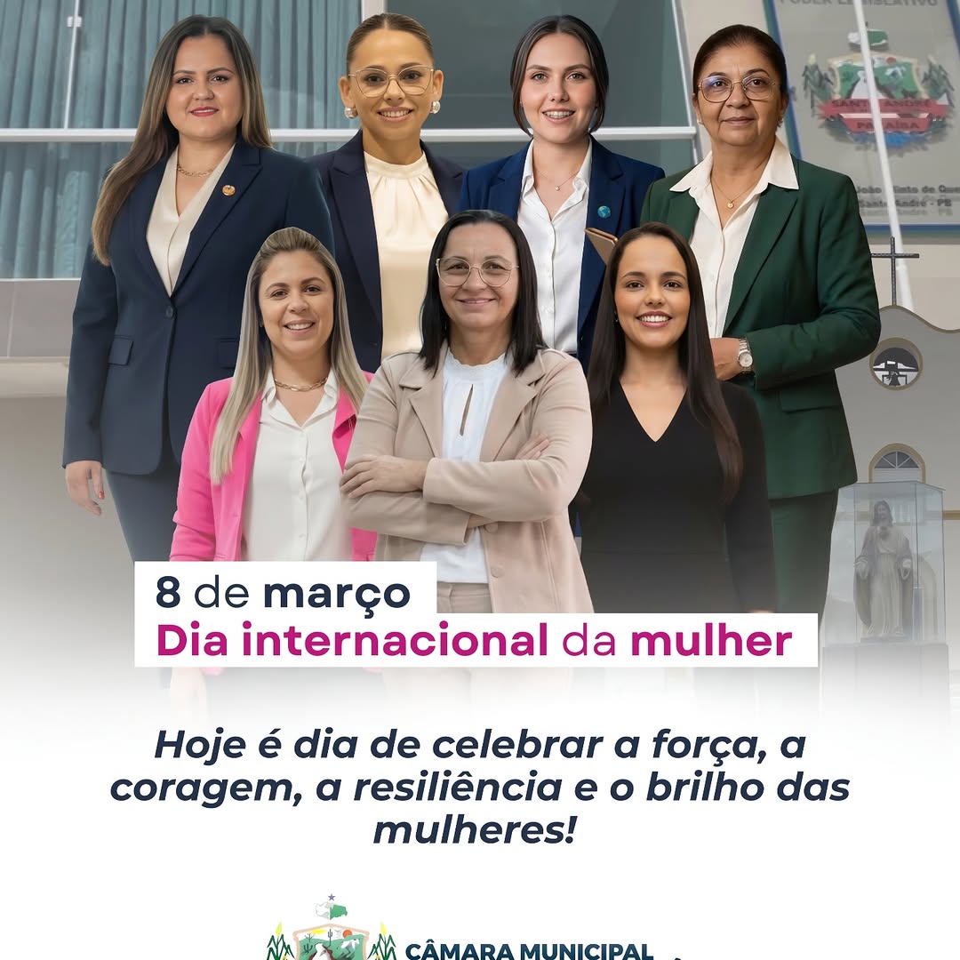 Câmara de Santo André/PB homenageia mulheres no Dia Internacional da Mulher